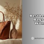 best leather bags for women