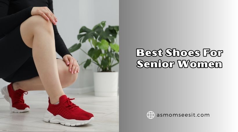 best shoes for senior women