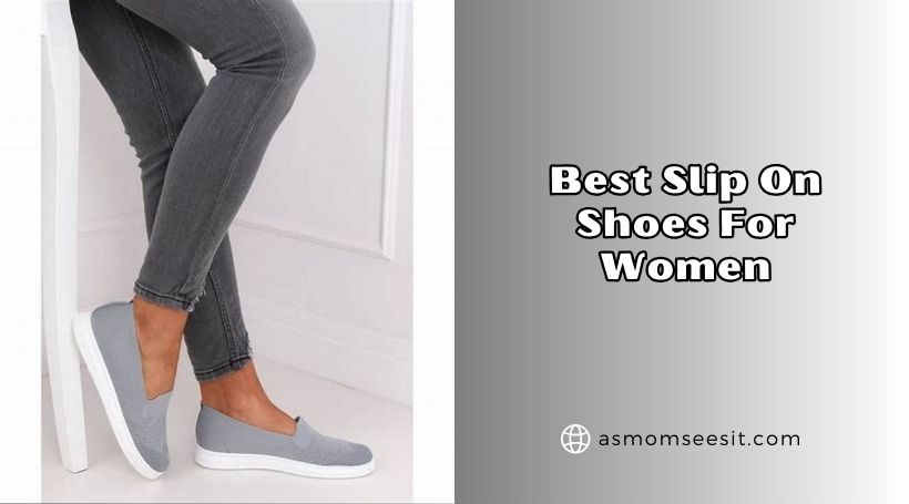 best slip on shoes for women