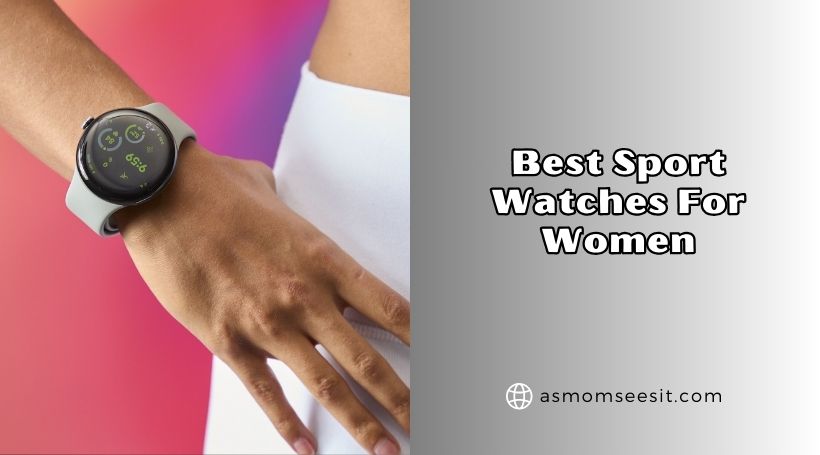 best sport watches for women