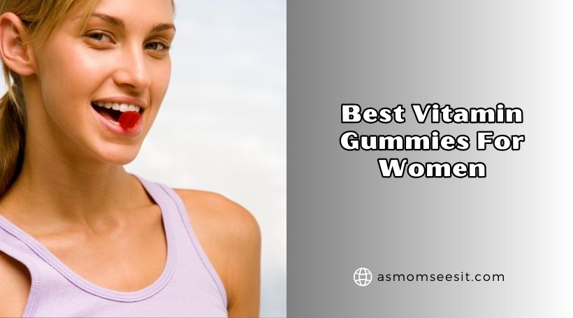 You are currently viewing Top 10 Best Vitamin Gummies For Women – Top Picks Of 2026