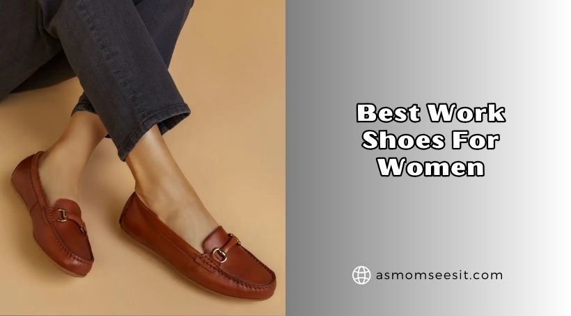 You are currently viewing The 10 Best Work Shoes For Women Of 2026, Tested by Experts