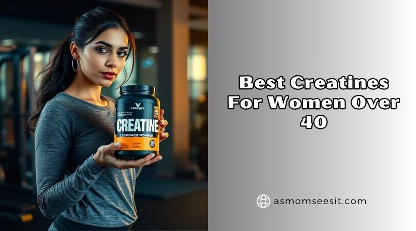 You are currently viewing Our 10 Best Creatines For Women Over 40 To Buy In 2026