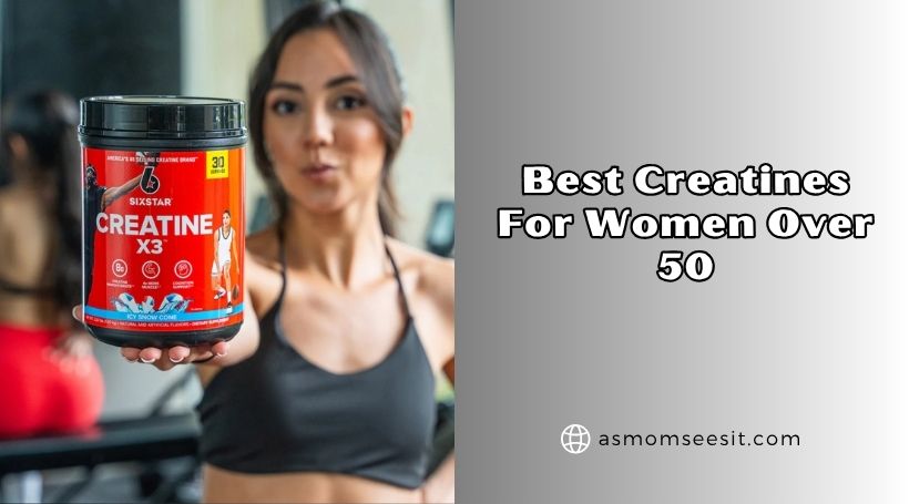 You are currently viewing Our 10 Best Creatines For Women Over 50 To Buy In 2026