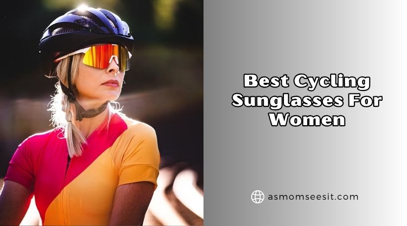 best cycling sunglasses for women