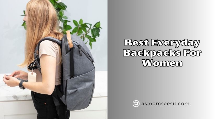 Read more about the article Top 10 Best Everyday Backpacks For Women To Buy In 2026