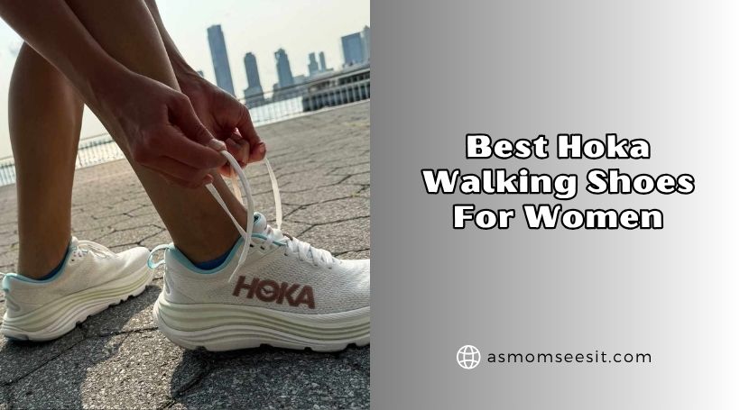 You are currently viewing Top 10 Best Hoka Walking Shoes For Women To Buy In 2026