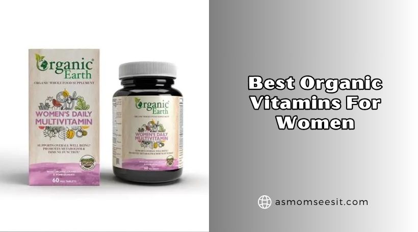 Read more about the article The 10 Best Organic Vitamins For Women 2026: Top Picks