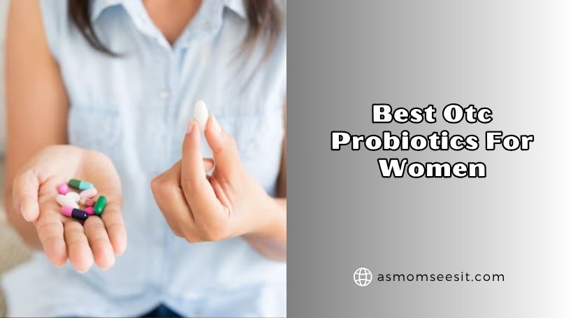 best otc probiotics for women