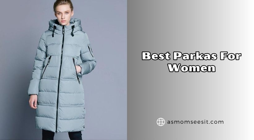 You are currently viewing Our 10 Best Parkas For Women (2026), Tested and Reviewed
