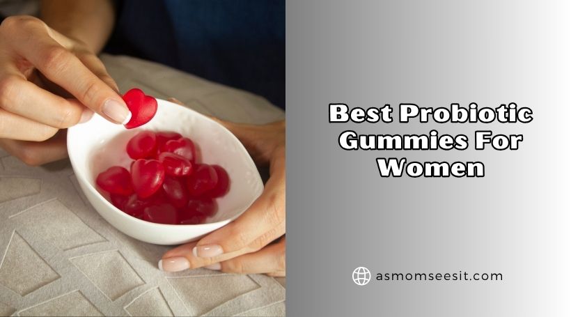You are currently viewing Top 10 Best Probiotic Gummies For Women In 2026 – Reviews And Guide