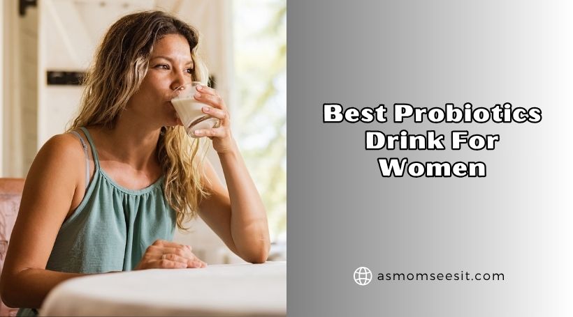 You are currently viewing The 10 Best Probiotics Drink For Women 2026: Top Picks