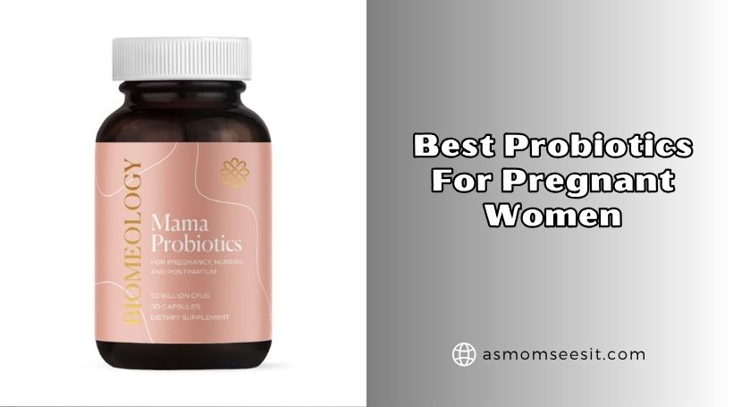 best probiotics for pregnant women