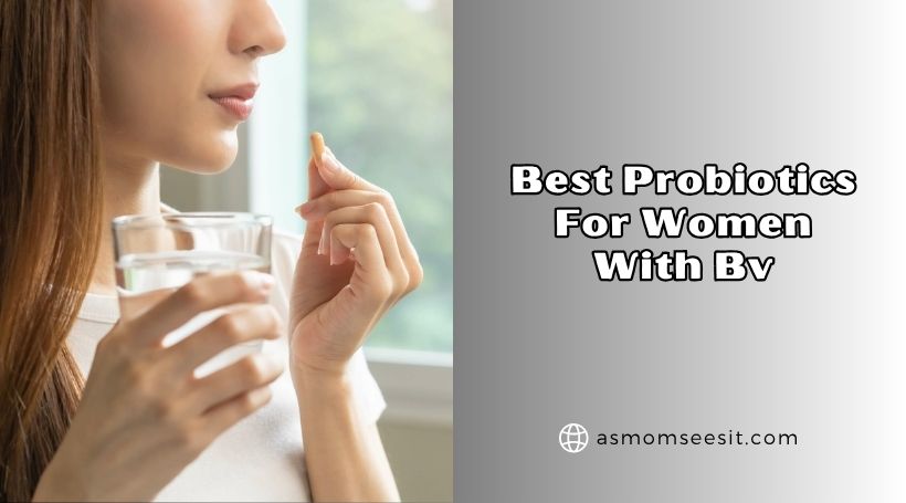 You are currently viewing 10 Best Probiotics For Women With Bv In 2026