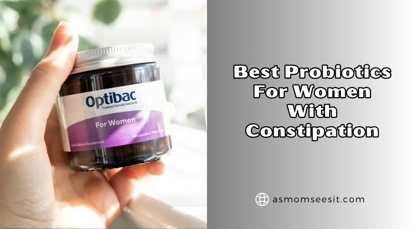 best probiotics for women with constipation
