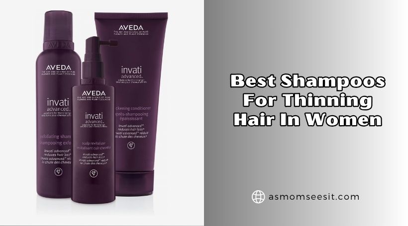 You are currently viewing Our 10 Best Shampoos For Thinning Hair In Women (2026), Tested and Reviewed