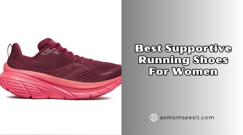 You are currently viewing Our 10 Best Supportive Running Shoes For Women Of 2026, Tested by Experts