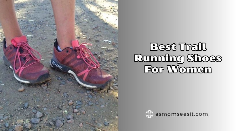 You are currently viewing Top 10 Best Trail Running Shoes For Women Of 2026