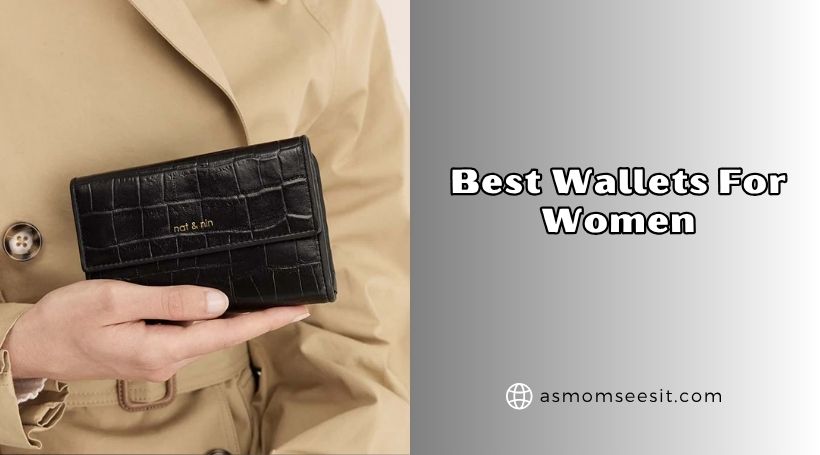 You are currently viewing The 10 Best Wallets For Women 2026: Top Picks