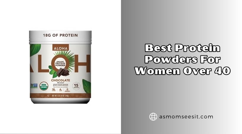 You are currently viewing The 10 Best Protein Powders For Women Over 40 In 2026 – Reviews And Guide