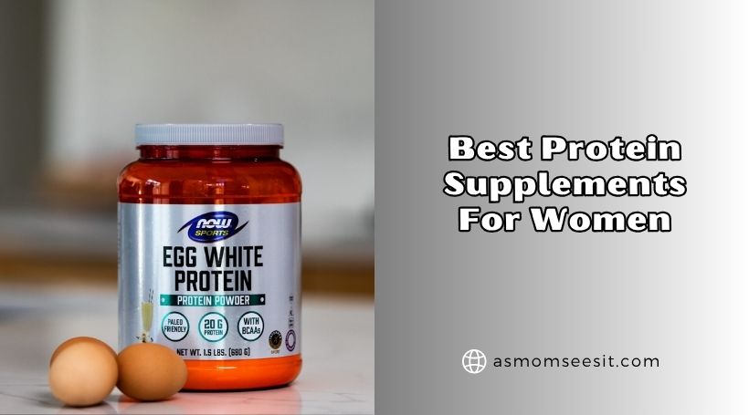 You are currently viewing Our 10 Best Protein Supplements For Women To Buy In 2026