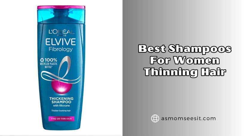 You are currently viewing The 10 Best Shampoos For Women Thinning Hair Of 2026