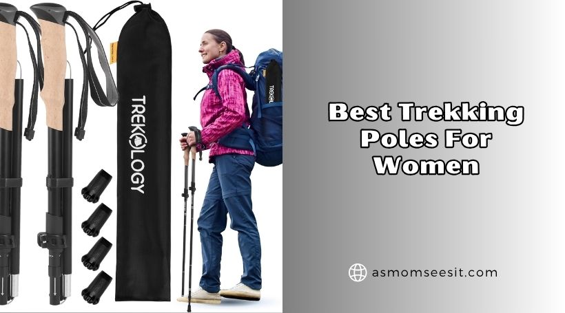 You are currently viewing Top 10 Best Trekking Poles For Women 2026: Top Picks