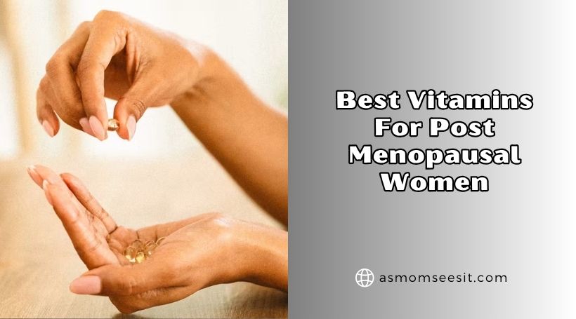 You are currently viewing 10 Best Vitamins For Post Menopausal Women Of 2026, Tested by Experts