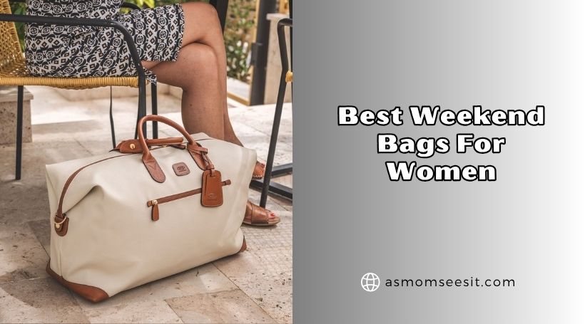 You are currently viewing The 10 Best Weekend Bags For Women In 2026