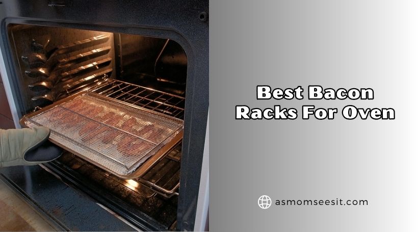 You are currently viewing 8 Best Bacon Racks For Oven 2026: Top Picks