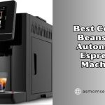 best coffee beans for automatic espresso machine