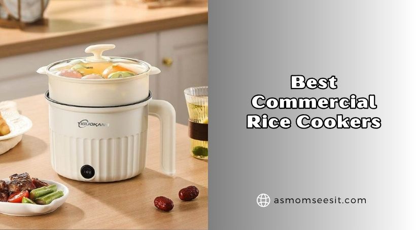 You are currently viewing 8 Best Commercial Rice Cookers 2026, According to Experts