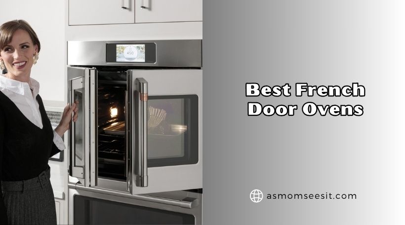 You are currently viewing Top 8 Best French Door Ovens – Top Picks Of 2026