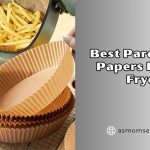 best parchment papers for air fryer