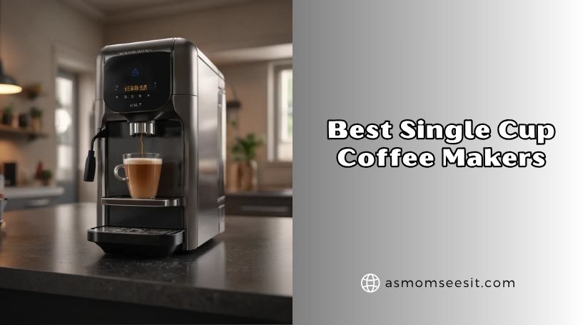 You are currently viewing Top 8 Best Single Cup Coffee Makers Of 2026
