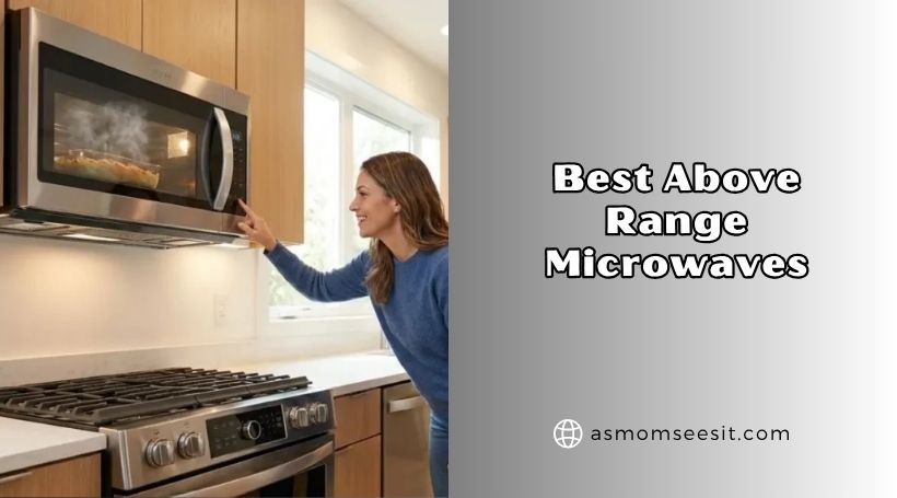 best above range microwaves
