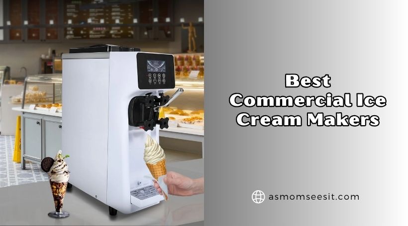 You are currently viewing Our 8 Best Commercial Ice Cream Makers In 2026