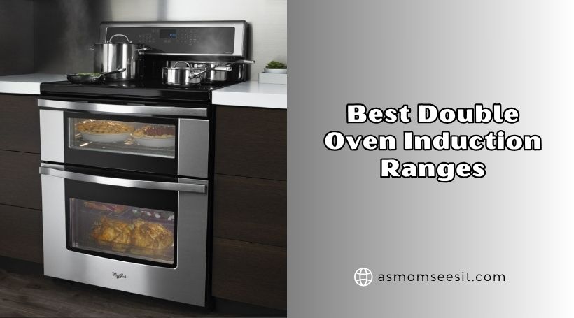 best double oven induction ranges
