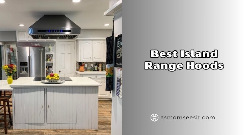 best island range hoods