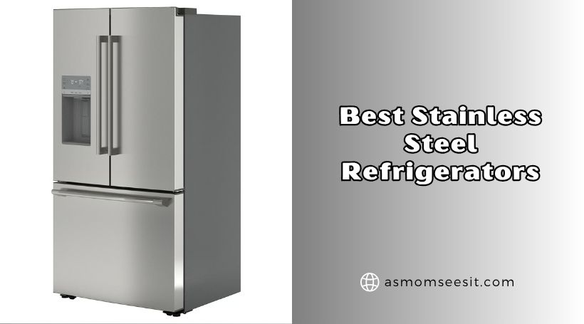 best stainless steel refrigerators