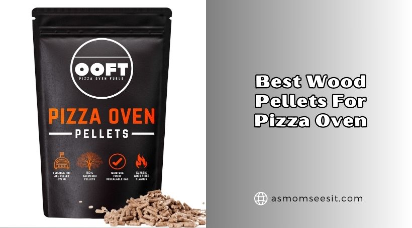 You are currently viewing 8 Best Wood Pellets For Pizza Oven To Buy In 2026