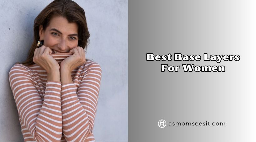 best base layers for women