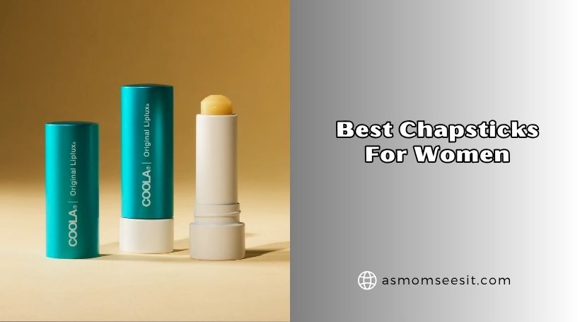 best chapsticks for women