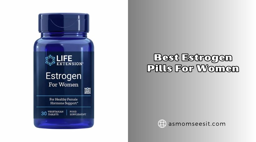 best estrogen pills for women