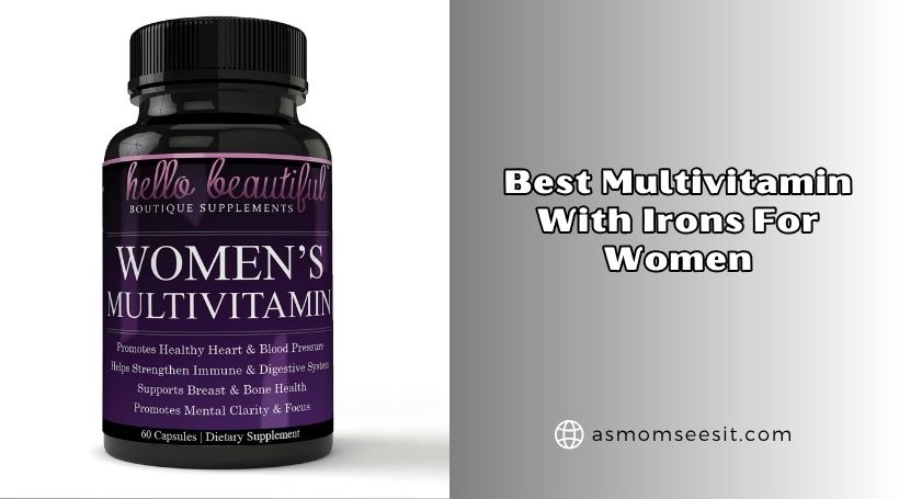 best multivitamin with irons for women