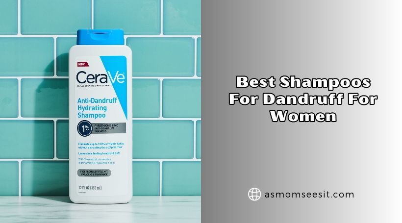 best shampoos for dandruff for women