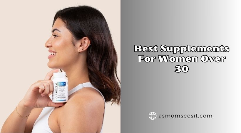 best supplements for women over 30