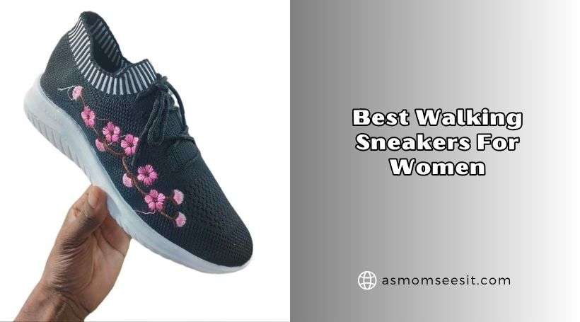 best walking sneakers for women