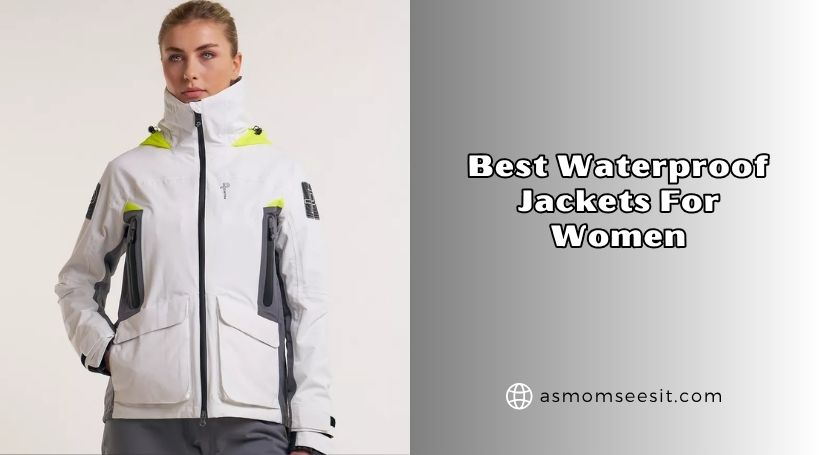 best waterproof jackets for women